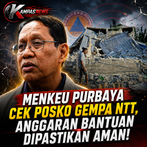 Purbaya Cek Posko Gempa NTT, Anggaran Bantuan Dipastikan Aman