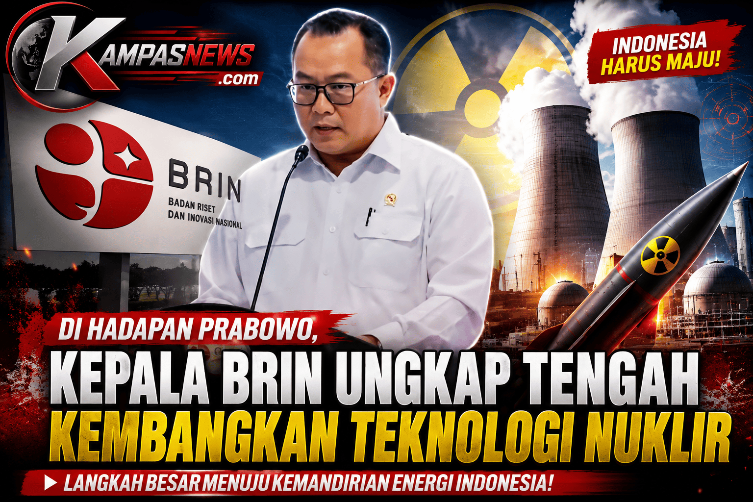 Di Hadapan Prabowo, Kepala BRIN Ungkap Tengah Kembangkan Teknologi Nuklir