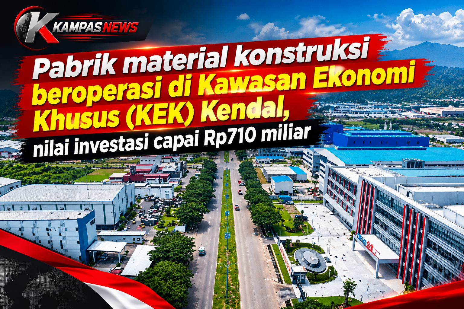 Pabrik Material Konstruksi Beroperasi Di Kawasan Ekonomi Khusus Kendal